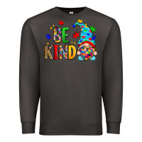 Smoke be kind autism gnome Premium Sweatshirt - Zillion Design Studio