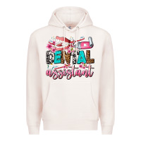 Dental Assistant Premium Hoodie | Teevron