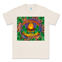 Natural life is better around the campfire Classic Tee - BarkalooDesign