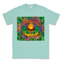 Seafoam life is better around the campfire Classic Tee - BarkalooDesign