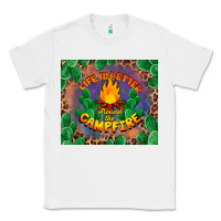 White life is better around the campfire Classic Tee - BarkalooDesign