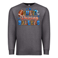 Charcoal Heather busy raising ballers american football Premium Sweatshirt - Zillion Design Studio