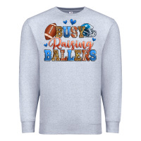 Busy Raising Ballers American Football Premium Sweatshirt | Teevron