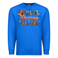 True Royal busy raising ballers american football Premium Sweatshirt - Zillion Design Studio