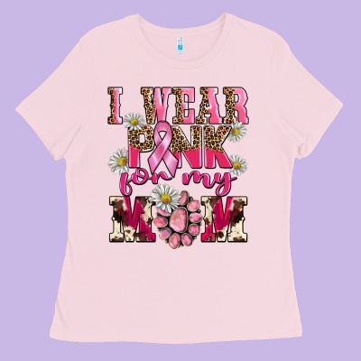 I Wear Pink For My Mom Ladies Tee Designed By Barkaloodesign