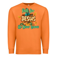 Carrot Fall for Jesus He Never Leaves Premium Sweatshirt - texasbilliewilder