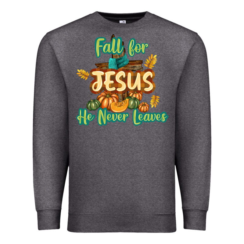 Fall For Jesus He Never Leaves Premium Sweatshirt by texasbilliewilder | Teevron