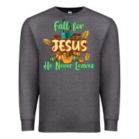 Charcoal Heather Fall for Jesus He Never Leaves Premium Sweatshirt - texasbilliewilder