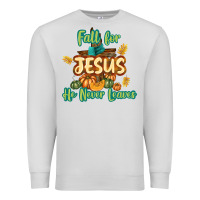 Dove Grey Fall for Jesus He Never Leaves Premium Sweatshirt - texasbilliewilder
