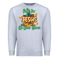 Heather Grey Fall for Jesus He Never Leaves Premium Sweatshirt - texasbilliewilder