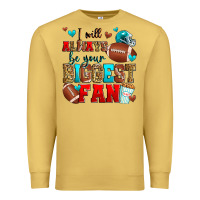 Antique Gold i will always be your biggest fan american footbal Premium Sweatshirt - Zillion Design Studio