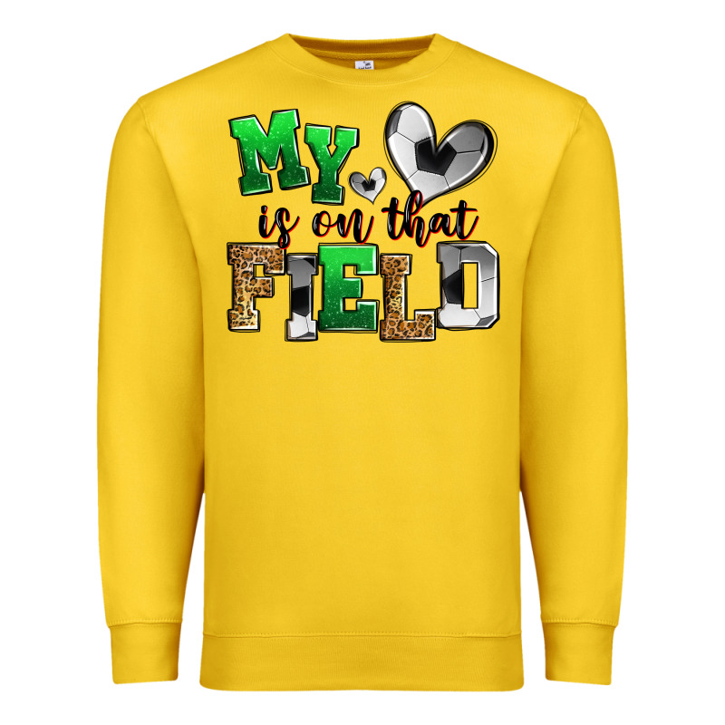 My Heart Is On That Field Soccer Premium Sweatshirt by Zillion Design Studio | Teevron