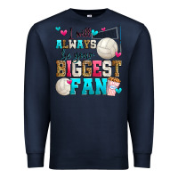 Navy i will always be your biggest fan volleyball Premium Sweatshirt - Zillion Design Studio