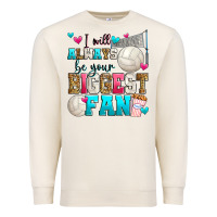 Sandshell i will always be your biggest fan volleyball Premium Sweatshirt - Zillion Design Studio