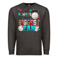 Smoke i will always be your biggest fan volleyball Premium Sweatshirt - Zillion Design Studio