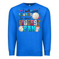 True Royal i will always be your biggest fan volleyball Premium Sweatshirt - Zillion Design Studio