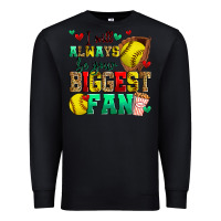 Black i will always be your biggest fan softball Premium Sweatshirt - Zillion Design Studio