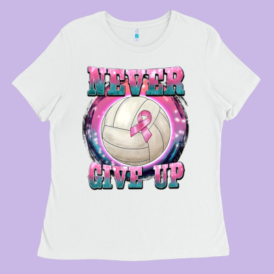 Never Give Up Ladies Tee Designed By Barkaloodesign
