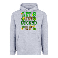 Heather Grey st patricks day lets get lucked up Heavyweight Hoodie - RanaPortraitStore