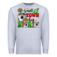 Heather Grey small town big spirit soccer Premium Sweatshirt - Zillion Design Studio