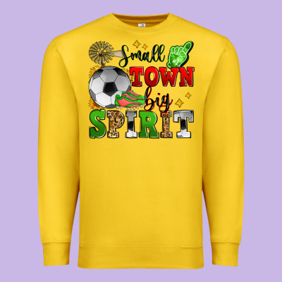 Small Town Big Spirit Soccer Premium Sweatshirt Designed By Zillion Design Studio