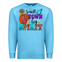 Ocean Blue small town big spirit basketball Premium Sweatshirt - Zillion Design Studio