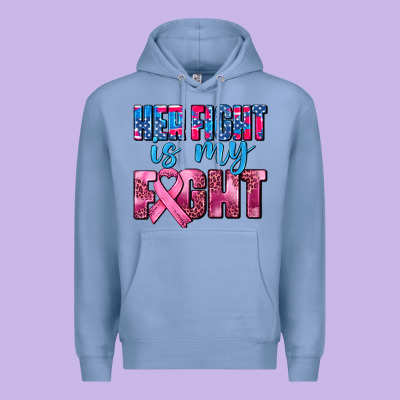 Her Fight Is My Fight Premium Hoodie Designed By Adodesignshop