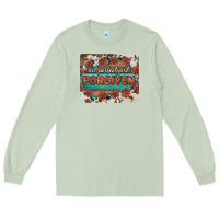 Matcha not perfect just forgiven Long Sleeve Tee - BarkalooDesign