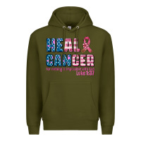 Army Green heal cancer with cancer ribbon Premium Hoodie - AdoDesignShop