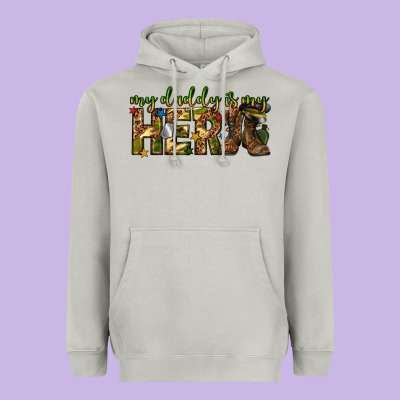 Heavyweight Hoodie my daddy is my hero army western