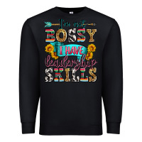 Black i'm not bossy i have leadership skills Premium Sweatshirt - Zillion Design Studio