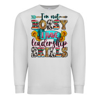 Dove Grey i'm not bossy i have leadership skills Premium Sweatshirt - Zillion Design Studio