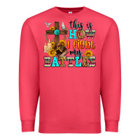 Cardinal this is how i fight my battles Premium Sweatshirt - Zillion Design Studio