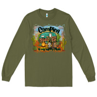 Army Green camping is my happy place Long Sleeve Tee - BarkalooDesign