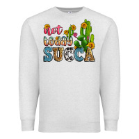 Oatmeal Heather not today succa Premium Sweatshirt - Zillion Design Studio