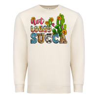 Sandshell not today succa Premium Sweatshirt - Zillion Design Studio