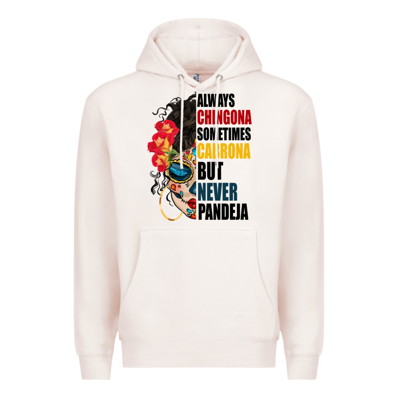 Always Chingona Sugar Skull Premium Hoodie by BundleAndBundleShop | Teevron