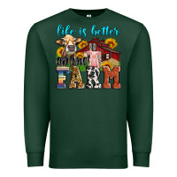 Sports Green life is better on the farm Premium Sweatshirt - Zillion Design Studio