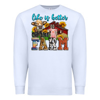 White life is better on the farm Premium Sweatshirt - Zillion Design Studio
