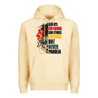 Pina Colada always chingona sugar skull Premium Hoodie - BundleAndBundleShop