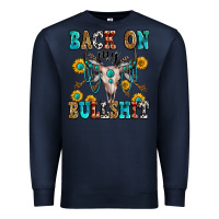 Navy back on my bullshit Premium Sweatshirt - Zillion Design Studio