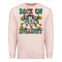 Pale Pink back on my bullshit Premium Sweatshirt - Zillion Design Studio