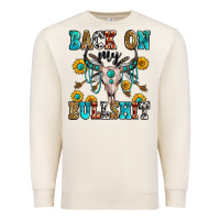 Sandshell back on my bullshit Premium Sweatshirt - Zillion Design Studio