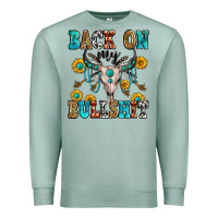 Seafoam back on my bullshit Premium Sweatshirt - Zillion Design Studio