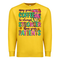 Lemon may your coffee be always stronger than your patie Premium Sweatshirt - Zillion Design Studio