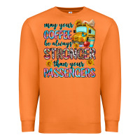 Carrot may your coffee be always stronger than your passe Premium Sweatshirt - Zillion Design Studio