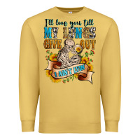 Antique Gold i'll love you tillmy lungs give out i ain't lyin' Premium Sweatshirt - Zillion Design Studio