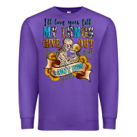 Purple i'll love you tillmy lungs give out i ain't lyin' Premium Sweatshirt - Zillion Design Studio