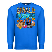 True Royal small business hustler Premium Sweatshirt - Zillion Design Studio