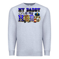 Heather Grey my daddy is my hero police Premium Sweatshirt - Zillion Design Studio